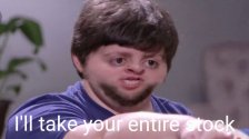 illtakeyourentirestock.jpg