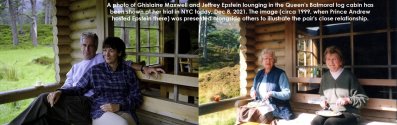 Ghislaine Maxwell and Jeffrey Epstein lounging in the Queen's Balmoral log cabin circa 1999 Co...jpg